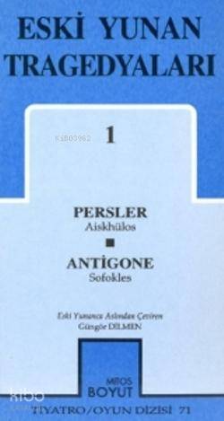 Eski Yunan Tragedyaları 1 Persler Antigone
