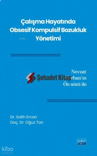 Çalışma Hayatında Obsesif Kompulsif Bozukluk Yönetimi
