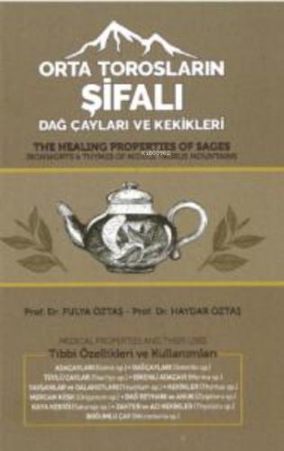 Orta Torosların Şifalı Dağ Çayları ve Kekikleri