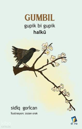 Gumbil Gupik Bi Gupik Haiku