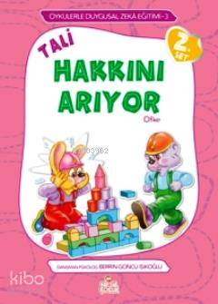 Tali Sorumluluğunu Öğreniyor Sorumluluk Öykülerle Duygusal Zeka Eğitimi