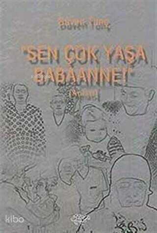Sen Çok Yaşa Babaanne