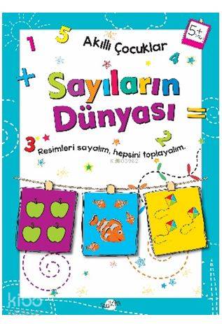 Sayıların Dünyası 5 Yaş Akıllı Çocuklar