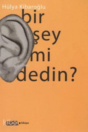 Bir Şey mi Dedin