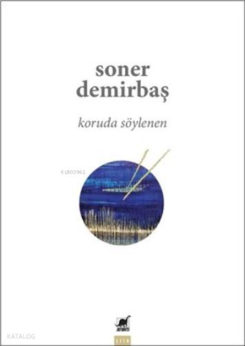 Koruda Söylenen