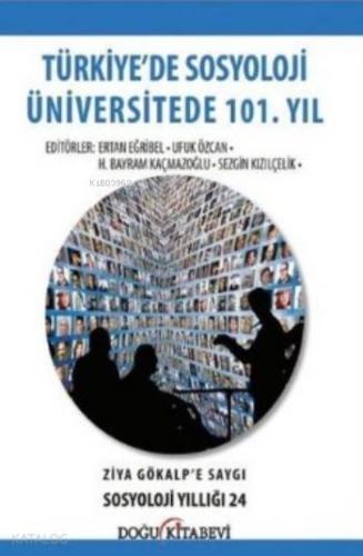 Türkiye de Sosyoloji Üniversitede 101 Yıl