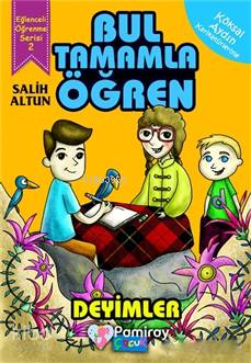 Bul Tamamla Öğren Deyimler