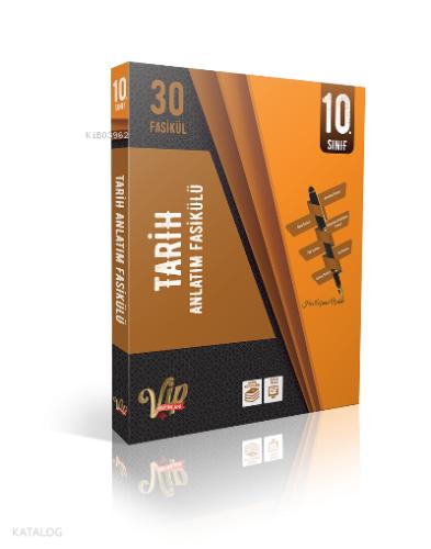 Vip 10 Sınıf Tarih Anlatım Fasikülleri