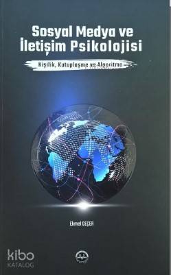 Sosyal Medya ve İletişim Psikolojisi