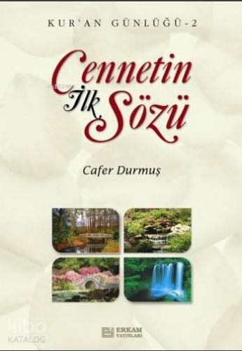 Cennetin İlk Sözü Kur an Günlüğü 2