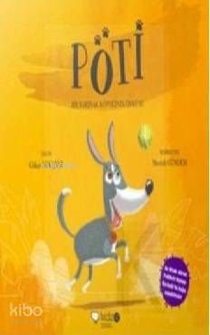 Pöti Bir Barınak Köpeğinin Öyküsü