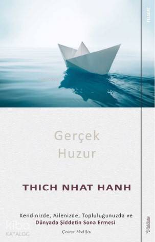 Gerçek Huzur Thich Nhat Hanh 25 İndirim