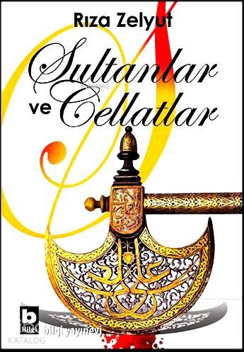 Sultanlar ve Cellatlar
