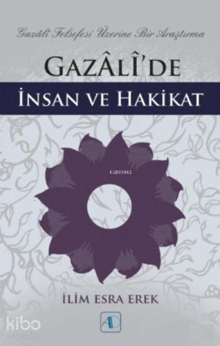 Gazali de İnsan ve Hakikat