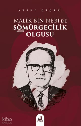 Malik bin Nebi de Sömürgecilik Olgusu