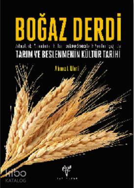 Doğadan Sofraya Arkeolojik Arkeobotanik Arkeozoolojik Tarihsel ve Etimolojik Veriler Işığında Ta