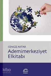 Ademimerkeziyet Elkitabı