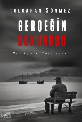 Gerçeğin Dokunuşu