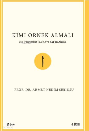 Kimi Örnek Almalı