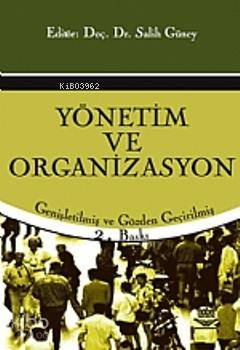 YÖNETİM VE ORGANİZASYON El Kitabı Yüksek Lisans Doktora ve Doçentlik Sınavları İçin