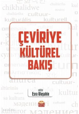 Çeviriye Kültürel Bakış