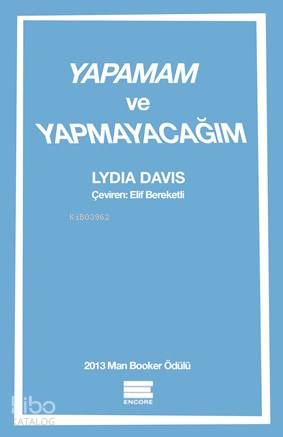 Yapamam ve Yapmayacağım
