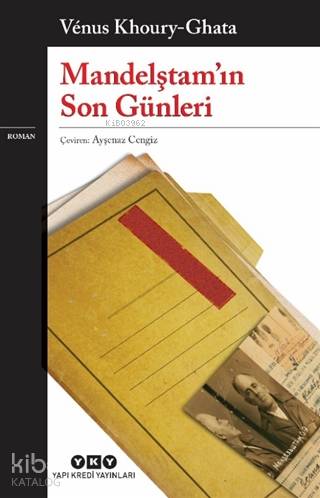 Mandelştam ın Son Günleri
