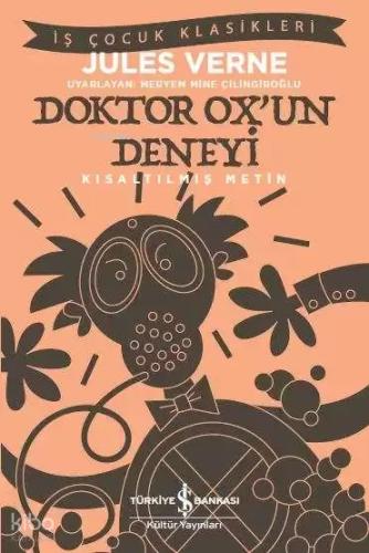 Doktor Ox un Deneyi Kısaltılmış Metin