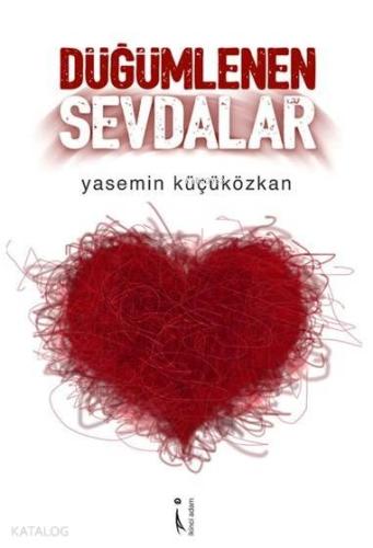 Düğümlenen Sevdalar