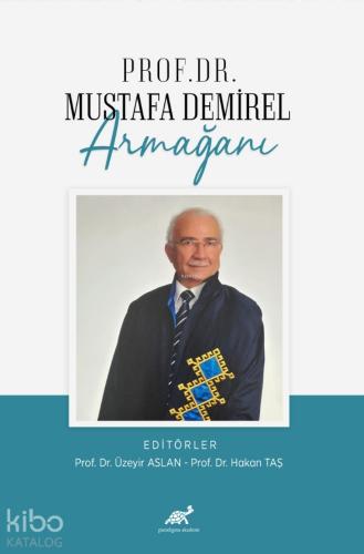 Prof Dr Mustafa Demirel Armağanı