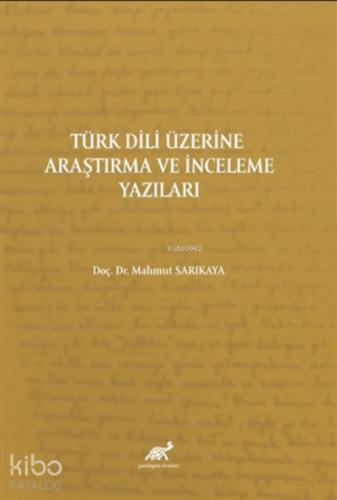 Türk Dili Üzerine Araştırma Ve İnceleme Yazıları