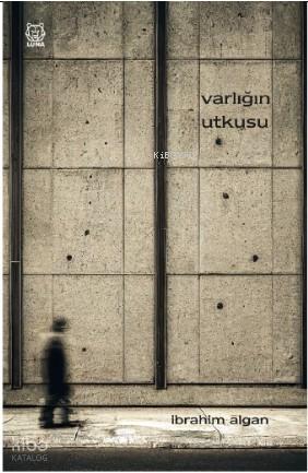 Varlığın Utkusu
