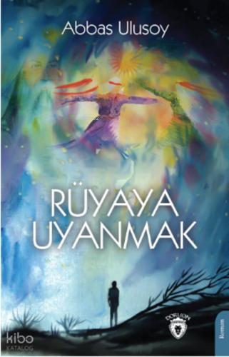 Rüyaya Uyanmak