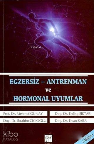 Egzersiz Antrenman ve Hormonal Uyumlar