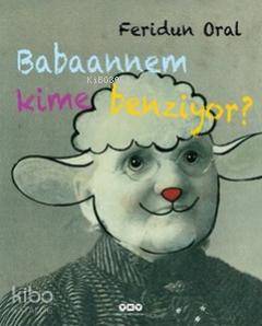 Babaannem Kime Benziyor