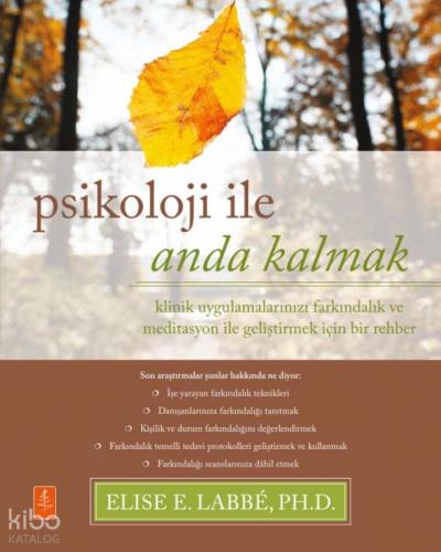 Psikoloji İle Anda Kalmak