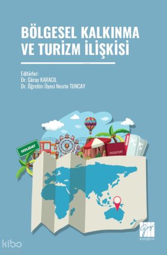 Bölgesel Kalkınma ve Turizm İlişkisi