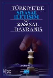 Türkiye de Siyasal İletişim ve Siyasal Davranış