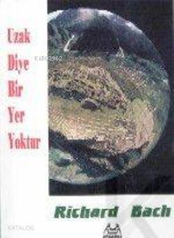 Uzak Diye Bir Yer Yoktur