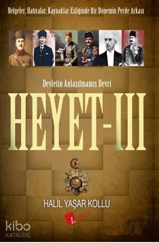 Heyet 3 Devletin Anlaşılmamış Devri