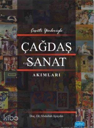 Çağdaş Sanat Akımları Çeşitli Yönleriyle