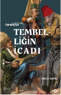 Tembelliğin İcadı