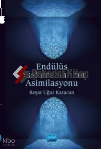 Endülüs Müslümanlarının Asimilasyonu