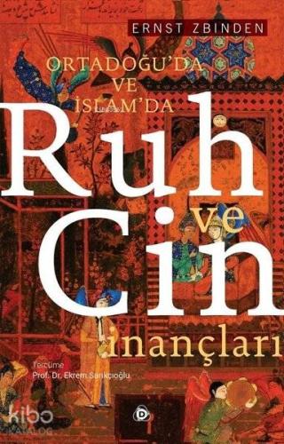 Ortadoğu da ve İslam da Ruh ve Cin İnançları