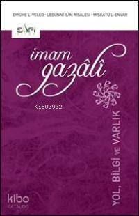 Yol Bilgi ve Varlık