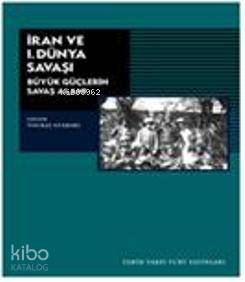 İran ve 1 Dünya Savaşı