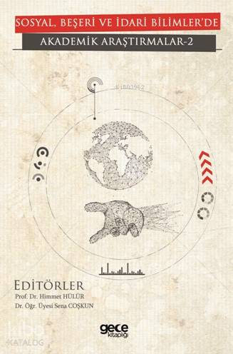 Sosyal Beşeri Ve İdari Bilimler de Akademik Araştırmalar III