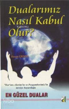 Dualarımız Nasıl Kabul Olur