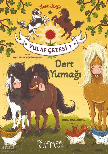 Yulaf Çetesi 1 Dert Yumağı