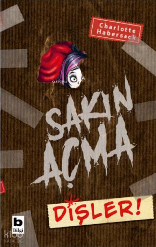 Sakın Açma Dişler